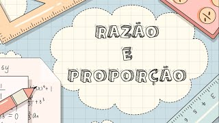 RAZÃO E PROPORÇÃO [upl. by Neehar]