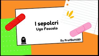 I sepolcri  Ugo Foscolo ft Prof Betti [upl. by Gamal]