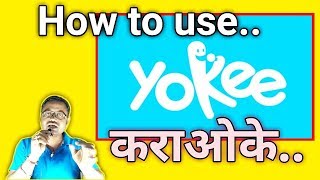 How to use Yokee karaoke singing apps [upl. by Annoyik]