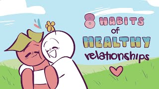 8 Habits of Healthy Relationships [upl. by Annoeik]