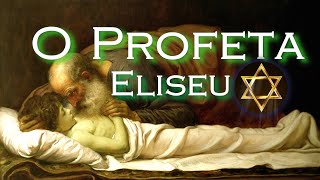 O PROFETA ELISEU [upl. by Neerhtak353]