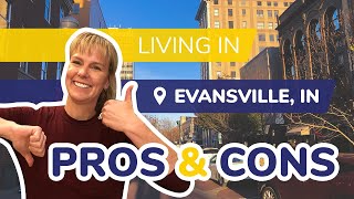 Pros and Cons of Living in Evansville in Southern Indiana [upl. by Iduj]