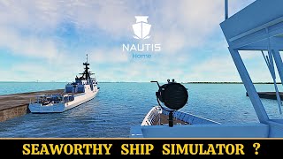 Nautis Home SHIP SIMULATOR Early Access [upl. by Irtimd320]