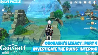 Orobashis Legacy Part 4 Genshin Impact Investigate the Ruins’ Interior Quest [upl. by Henrieta]