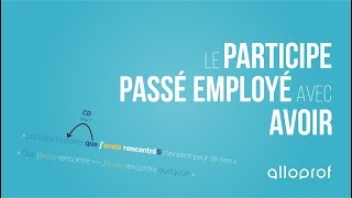 Le participe passé avec avoir  Français  Alloprof [upl. by Most222]