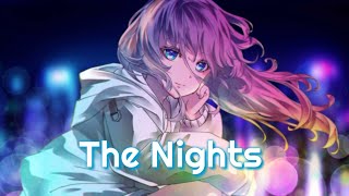 Nightcore↬The Nights  Female Version Lyrics  Avicii [upl. by Ragse455]