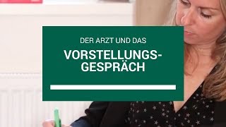 Der Arzt und das Vorstellungsgespräch [upl. by Primavera]