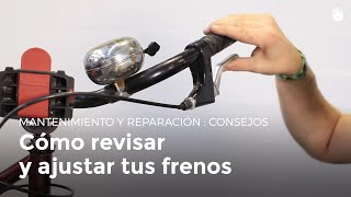 Ajustar y revisar los frenos  Repara tu bici [upl. by Damicke]