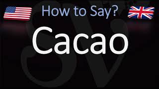 How to Pronounce Cacao CORRECTLY [upl. by Enad413]