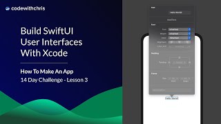 Build User Interfaces with SwiftUI  Lesson 3 How To Make An App [upl. by Damien]