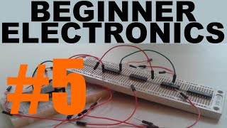 Beginner Electronics  5  Resistors [upl. by Brower841]