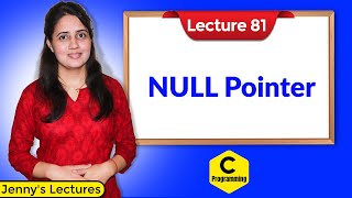 C81 Null Pointer in C  C Programming Tutorials [upl. by Washington540]