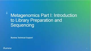 Introduction to Metagenomics Part 1 Library Preparation and Sequencing [upl. by Alexis46]