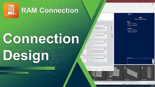 Designing Steel Connections with RAM Connection [upl. by Malda]