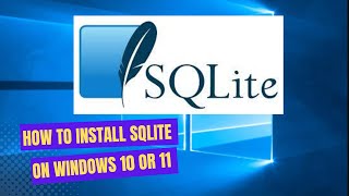 How to Install SQLite On Windows 10  11 [upl. by Nalym]