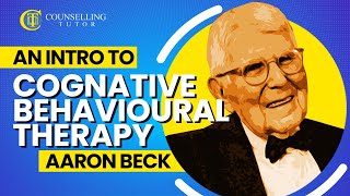 An introduction to Cognitive Behavioural Therapy  Aaron Beck [upl. by Seabrook]