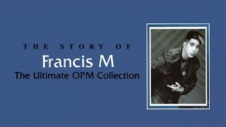 Francis Magalona  The Ultimate OPM Collection [upl. by Yarw]