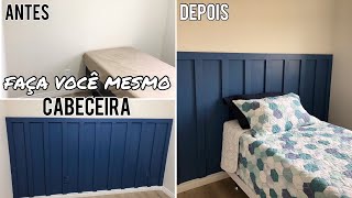 FAÇA VOCÊ MESMO  CABECEIRA FÁCIL RÁPIDO E GASTANDO POUCO DIY [upl. by Liba]