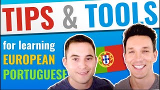 Tips amp Tools For Learning European Portuguese  Practice Portuguese [upl. by Curr]