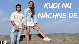 Kudi Nu Nachne De Dance Routine  Anmol amp Kanchi Choreography [upl. by Masao]