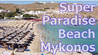 Super Paradise Beach on Mykonos Greece [upl. by Azar]