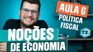 O que é POLÍTICA FISCAL  Noções de Economia e Finanças CPA 10 CPA 20 e CEA [upl. by Col]