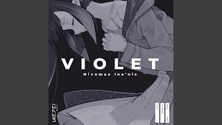 VIOLET [upl. by Eleanore]