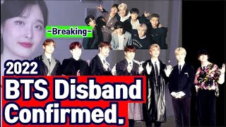 2022 BTS Disband Confirmed [upl. by Lagasse551]