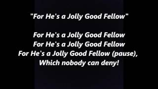 FOR HE’S A JOLLY GOOD FELLOW whichthat nobody can deny words lyrics text sing along Birthday song [upl. by Enirolf]