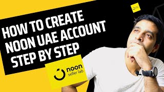 How to Create Noon Seller Account 2023  Noon Seller Lab [upl. by Nadirehs]