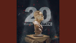 20 Matic [upl. by Atteirneh275]