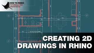 Rhino for Architects  Creating 2D drawings [upl. by Epotimet]