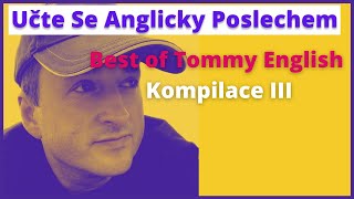 Angličtina  Poslech angličtiny  Tommy English 3 Kompilace [upl. by Lara]