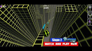 Slope 2 · Gameplay · Walkthrough [upl. by Paulson]