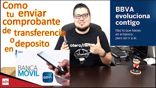 Como enviar tu comprobante de transferencia en BBVA Bancomer Comprobante de deposito BBVA Bancomer [upl. by Ynner]