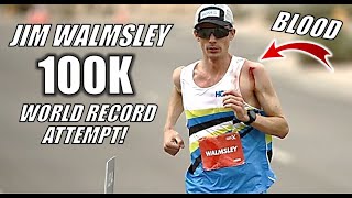 JIM WALMSLEYS UNBELIEVABLE 100 KILOMETER WORLD RECORD ATTEMPT  ABSOLUTELY EPIC [upl. by Pomeroy]