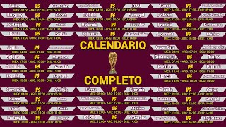 CALENDARIO COMPLETO del MUNDIAL de QATAR 2022 [upl. by Leasa]