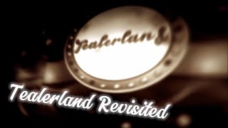 Tealerland Revisited [upl. by Hisbe]