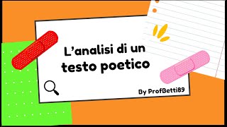 Lanalisi di un testo poetico  Prof Betti [upl. by Jordanson]