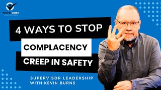 PeopleWork 4 Ways To Stop Complacency Creep in Safety [upl. by Aroz]