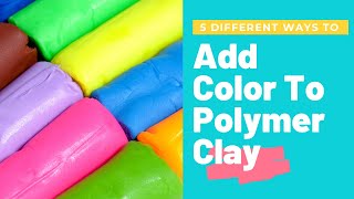 5 different ways to add color to polymer clay [upl. by Ahsiemal]