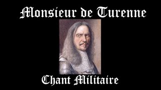 Monsieur de Turenne  Chant Militaire [upl. by Alauqahs555]