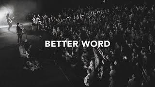 Leeland  Better Word Official Live Video [upl. by Lethia974]