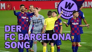 Der FC Barcelona Song [upl. by Kenneth]