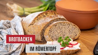 Wie backt man Brot im RÖMERTOPF® [upl. by Yevad235]