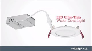 How to Install an LED UltraThin Wafer Downlight  Lithonia Lighting [upl. by Ayenet]