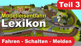 Modelleisenbahn Lexikon  Wir bauen eine Modellbahnanlage  Teil 3 [upl. by Ecirted]