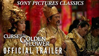 Curse of the Golden Flower  Official Trailer 2006 [upl. by Nnylsia722]