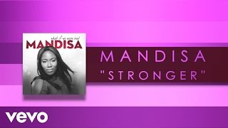 Mandisa  Stronger Official Lyric Video [upl. by Aicire526]