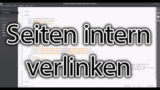 Seiten intern auf Website verlinken  HTML Tutorial für Anfänger [upl. by Ahsaet738]